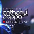 Anthony Pappa Live Stream 29-05-2021