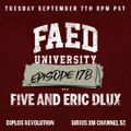 FAED University Episode 178 with Five and Eric Dlux
