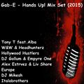 Gab-E - Hands Up! Mix Set (2015)