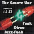 The Groove Line - Electrifying Grooves From The Crates