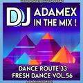 DJ Adamex - Dance Route 33 Megamix (Fresh Dance Vol.56) (2021)