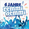 6 Jahre REMMI DEMMI (mixed by Benedetto, Majido & Sho-T)