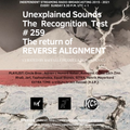 Unexplained Sounds - The Recognition Test # 259
