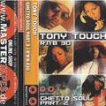 Tony Touch R`n`B # 30 - Ghetto Soul pt. 2 - Side B