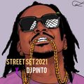 STREET SET 2021 X DJ PINTO