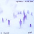 Liquid Licks - March 2021