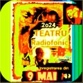 va ofer inregistrarea din -09-05- 2o24 teatru radiofonic de la radioprodiaspora