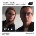 RADIO KAPITAŁ: Godzina Szumu #17 Dorota Masłowska, Maciej Chorąży (2020-09-09)
