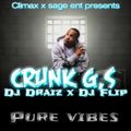 CRUNK G,S- DJ DRAIZ X DJ FLIP