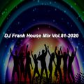 DJ Frank House Mix 81