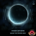 Inner Sphere - Inside The Sphere #001 (2021)