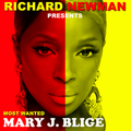 Richard Newman - Most Wanted Mary J. Blige
