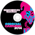 Monchikices RadioShow ''Especial Carnaval'' 2014