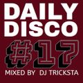 DJ Tricksta - Daily Disco 17