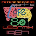 FutureRecords Cafe 80s Yearmix 1987 Part 2