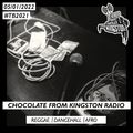 Chocolate From Kingston Radio - 05.01.2022 | #TB2021