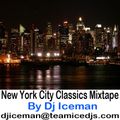New York Rap Classics Mixtape mixed by Dj Iceman