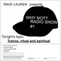Why Not? Radio Show Nr. 01