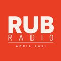 Rub Radio (April 2021)
