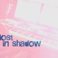 Lost in Shadow - D&B mix