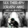Deejay Andrey-SEX THERAPY(CRAZY MIX)