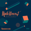 DJ MoCity - #motellacast E144 - now on boxout.fm [19-02-2020]
