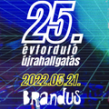 Live From 25th Years Anniversary Relistening @ Brandus/Budapest