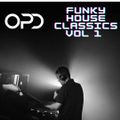 OPD Funky House Classics Vol 1 - Ibiza - Dance Classics