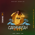 Deejay Sean Ke - Caribbean Vibes Ep. 1