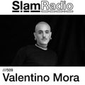 #SlamRadio - 509 – Valentino Mora