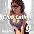 DJ Gian Club Latino Mix vol. 9