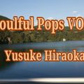 Soulful Pops Vol.1 By Yusuke Hiraoka