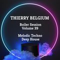 Thierry Belgium Boiler room Session Vol 39