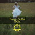 Country Cocktail Playlist vol #3