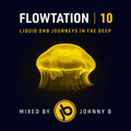 Flowtation 10 - Liquid Drum & Bass Mix - May 2021