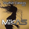 Dj Mikas - Soulfull Classicos