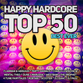 Happy Hardcore Top 50 Best Ever CD 1