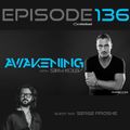 Awakening Episode 136 with a second hour guest mix from Serge Proshe
