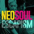 NEO SOUL Mix - Escapism vol 1 - Jay Nelson