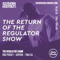The Regulator show - 'The Return of the Regulator' - Rob Pursey, Superix & Tom Lea