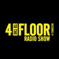 4 To The Floor Radio Show Ep 23 presented by Seamus Haji