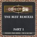 The Best Of Direct Hit Remix Service Sector Series Part 1