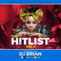 Dj Brian254 ( The Hit List Vol 4 ) 