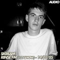 Skream – Rinse FM [First Show] – 14/03/2005