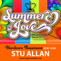 Stu Allan | Hardcore Basement | Rejuvenation | Summer of Love | Set 6 | 02.00 - 03.00 | 28.06.14