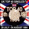 UK TOP 40 29 JULY - 04 AUGUST 1984