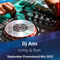 Dj Ann - Jump & Run ( September Promotional Mix 2022 )