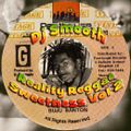 DJ Smooth - Reality Reggae Sweetness Vol. 2