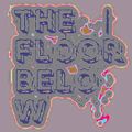 The Floor Below #19 w/ Sam Jordan