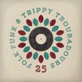 Folk Funk and Trippy Troubadours 25